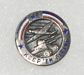 WWII Home Front War Workers  We Keep 'Em Firing Patriotic Pin