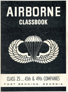 Vietnam Era Airborne Classbook Class 25 45th & 49th Company Fort Benning Yearbook