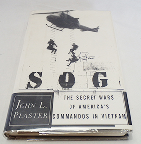 Autographed Copy of SOG The Secret Wars of America's Commandos In Vietnam by John L. Plaster Signed by 71 SOG Members and Others