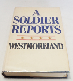 Autographed Copy of A Soldier Reports by Gen. William Westmoreland Signed By Author
