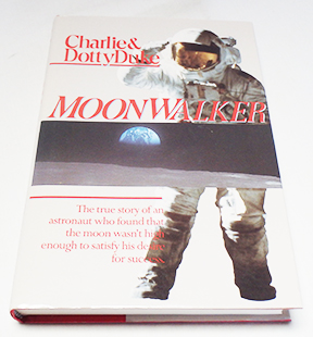Autographed Copy of Moonwalker By Charlie & Dotty Duke Signed By One Of The Authors
