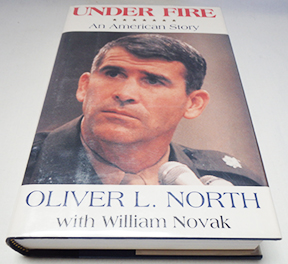 Autographed Copy of Under Fire by Oliver L. North Signed By Author