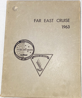 Vietnam US Navy USS Ticonderoga Carrier Air Group 5 Stockdale Far East Cruise Book 1963