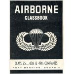 Vietnam Era Airborne Classbook Class 25 45th & 49th Company Fort Benning Yearbook