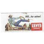 1940's-50's Levi Overalls Fit ... For Action Advertising Ink Blotter