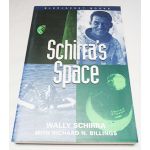 Autographed Copy of Schirra's Space by Wally Schirra Signed By Schirra
