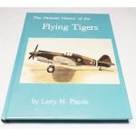 Autographed Copy of The Pictorial History of the Flying Tigers by Larry M. Pistole