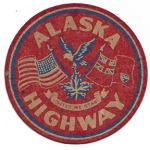 1940's Alaska Highway Home Front Patch