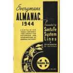 WWII Santa Fe Railroad 1944 Everymans Almanac