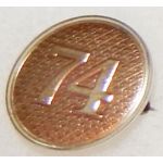1920's 74th Plastic Pin Back Collar Disc