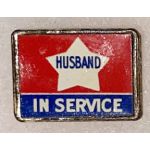 WWII Husband In Service Patriotic / Sweetheart Pin