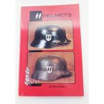 SS Helmets: A Collectors Guide By Kelly Hicks Book