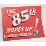 WWII 85th MOVES UP! 1885th Engineer Aviation Battalion Unit History