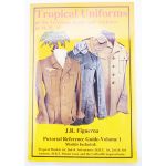 Tropical Uniforms of the German Army and Airforce in WWII by J. R. Figueroa Book