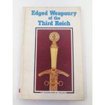 Edged Weaponry of the Third Reich by Major John R. Angolia Book