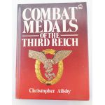 Combat Medals of the Third Reich by LTC John R Angolia Book
