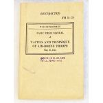 WWII FM 31-30 Tactics And Technique Of Air-Borne Troops Manual