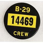 WWII AAF B-29 Crew ID Badge Numbered 14469