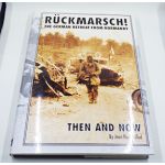 ​Ruckmarsch! The German Retreat From Normandy Then and Now By Jean Paul Pallud Book