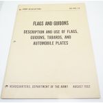 Vietnam era US Army Flags and Guidons, Description and use of Flags, Guidons, Tabards, and Automobile Plates.