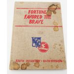 WWII FORTUNE FAVORED THE BRAVE 334th Infantry Regiment Unit History