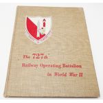 WWII 727th Railway Operating Battalion Unit History