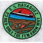 Vietnam SS Mayaguez 23 Died Only The Few Know Why Mission Patch