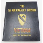 ​Vietnam era "The First Team" 1st Air Cavalry Division in Vietnam August 1965 to December 1969 Unit History