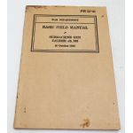 WWII US War Department Manual Handbook On Submachine Gun .45 M3