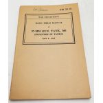 WWII US War Department Manual Handbook On 37-MM Gun, Tank, M6 (Mounted In Tanks)