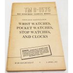 ​WWII US War Department Manual Handbook On Wrist Watches, Pocket Watches, Stop Watches, And Clocks