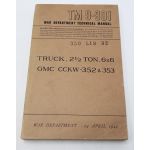 ​WWII US War Department Manual Handbook on the GMC 2 1/2 Ton "Duce and a Half" Truck
