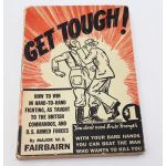 ​WWII era GET TOUGH! Hand to Hand Combat Manual