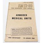 WWII US War Department Armored Force Manual Handbook on Armored Medical Units