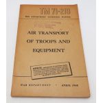 ​WWII US War Department Manual Handbook on Air Transport of Troops and Equipment