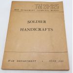 ​WWII US War Department Manual Handbook On Soldier Handicrafts