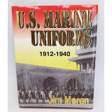 US Marine Uniforms 1912-1940 By Jim Moran Book