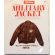 Lightning Archives Presents Military Jacket Magazine