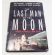 Autographed Copy of The Last Man on the Moon by Eugene Cernan Signed By Author