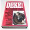 Autographed Copy of DEKE! by Donald K. "Deke" Slayton Signed By Several Astronauts