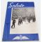 Salute Magazine The Official Magazine of No. 2, British Flying Training School, Polaris Flight Academy, War Eagle Field, Lancaster, California